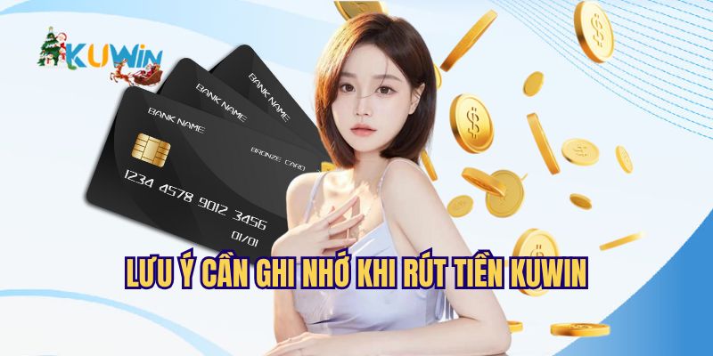 Những chú ý nên ghi nhớ khi rút tiền trên hệ thống