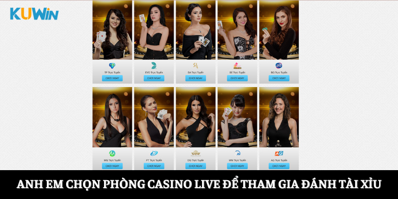 Anh em chọn phòng casino để tham gia đánh Tài Xỉu Live