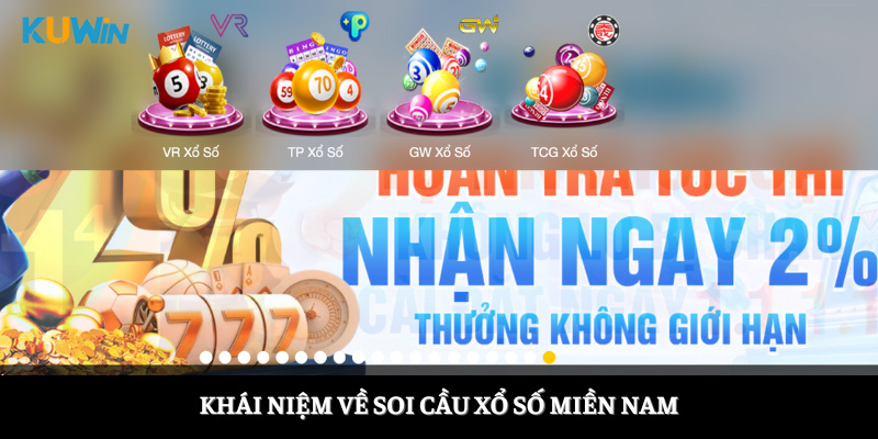 Khái niệm về soi cầu xổ số Miền Nam